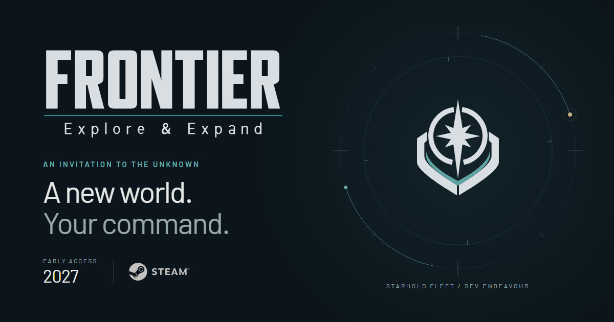The FRONTIER: Explore & Expand teaser: the FRONTIER logo over the line "A new world. Your command.", Early Access 2027 on Steam, beside the seal of the Starhold Fleet.